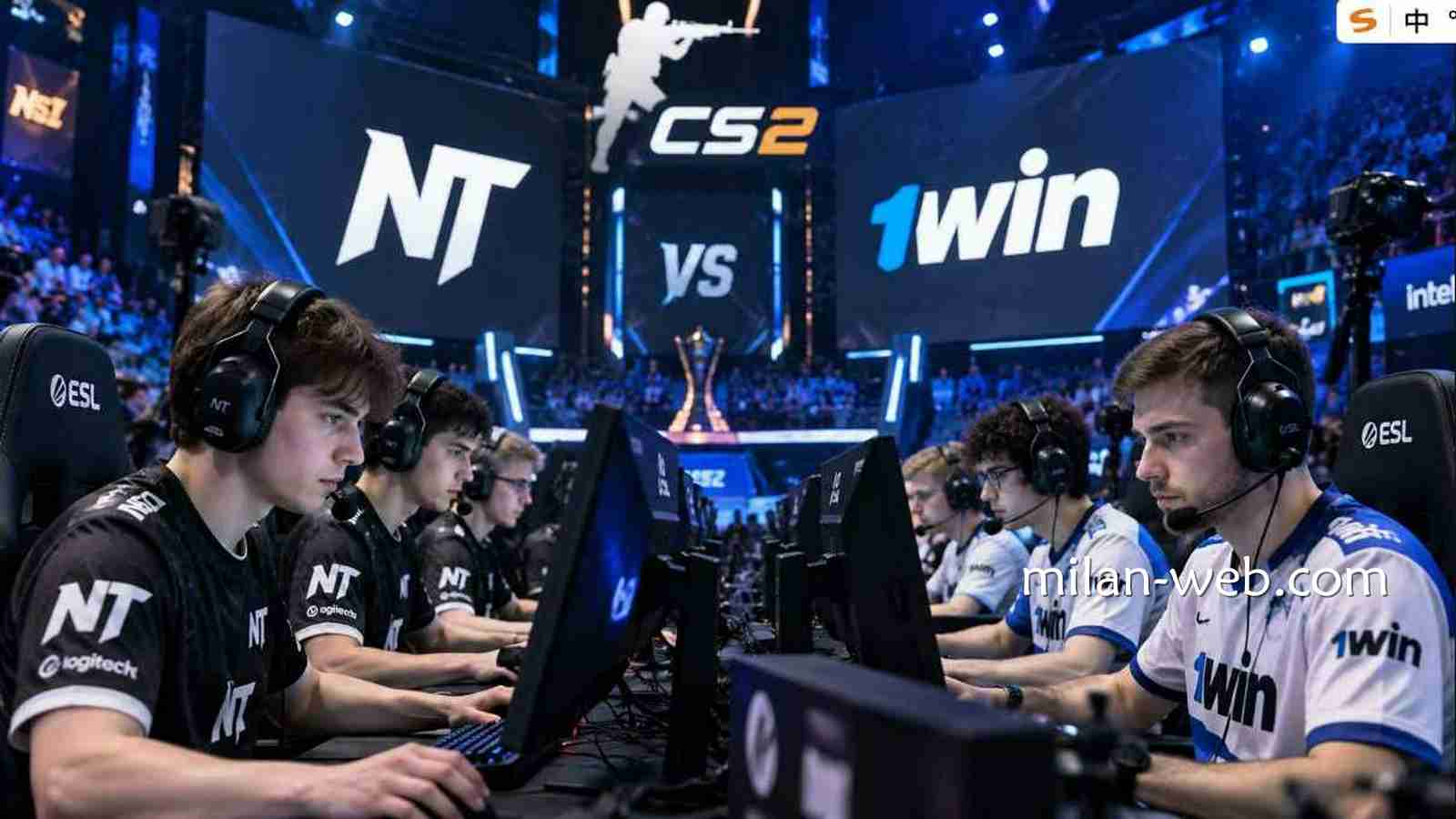 米兰体育 | NT vs 1WIN